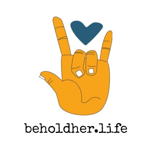 beholdher.life